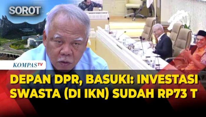 Basuki: Investasi Swasta IKN Rp73 Triliun, Investor Abu Dhabi hingga Korsel Masuk